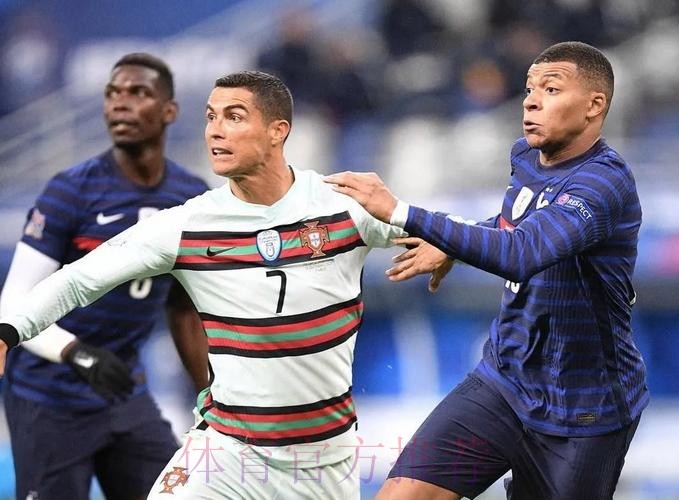 世界杯葡萄牙姆巴佩赛程分析权威解读 世界杯葡萄牙姆巴佩赛程分析权威解读